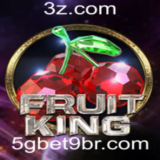 Descubra o Mundo Encantado de FruitKing e a Emoção de 5gbet9